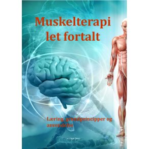 Muskelterapi � let fortalt  Af Claus Olsen