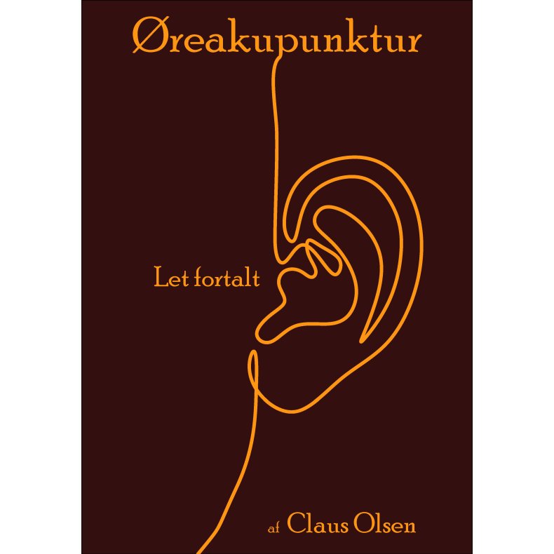 �reakupunktur - let fortalt af Claus Olsen - bog 118 sider